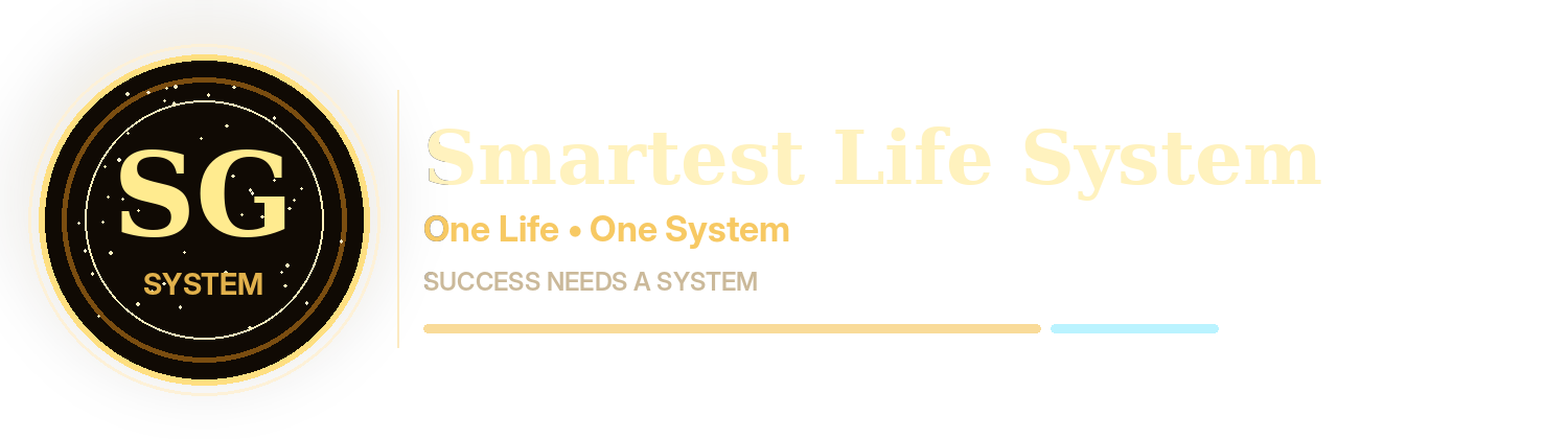 Smartest Life System - One Life One System